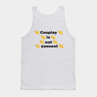 Cosplay Is Not Consent 2 Tank Top
